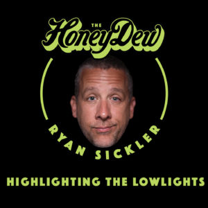 The HoneyDew Podcast