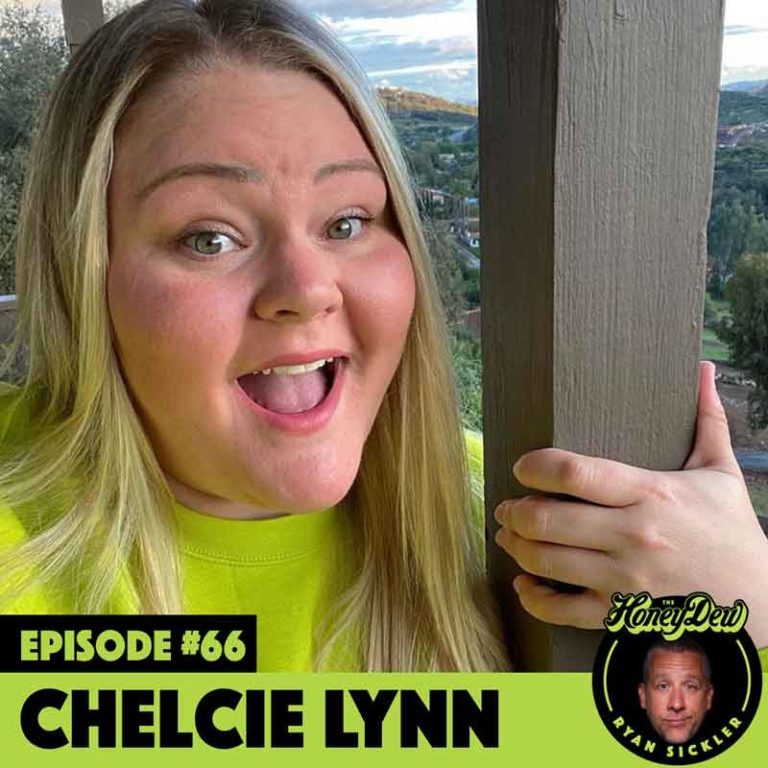 Chelcie Lynn The HoneyDew Podcast with Ryan Sickler