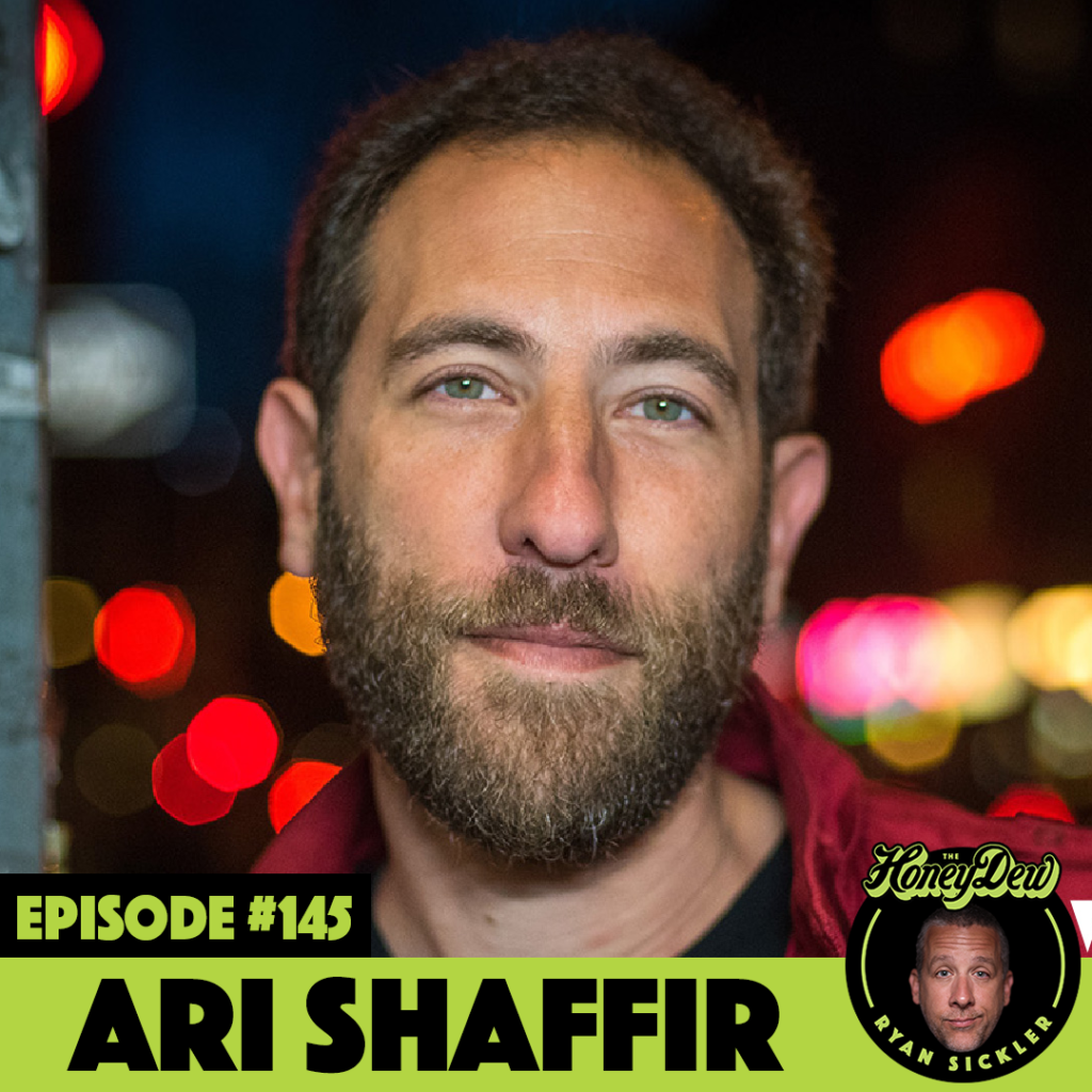 Ari Shaffir HoneyJew The HoneyDew Podcast with Ryan Sickler